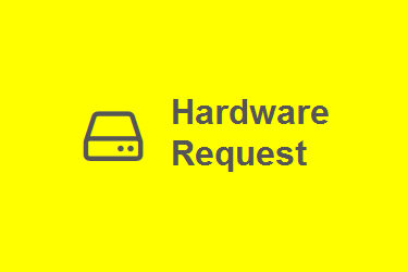 Hardware Requests